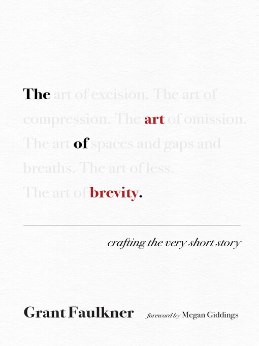 Title details for The Art of Brevity by Grant Faulkner - Available